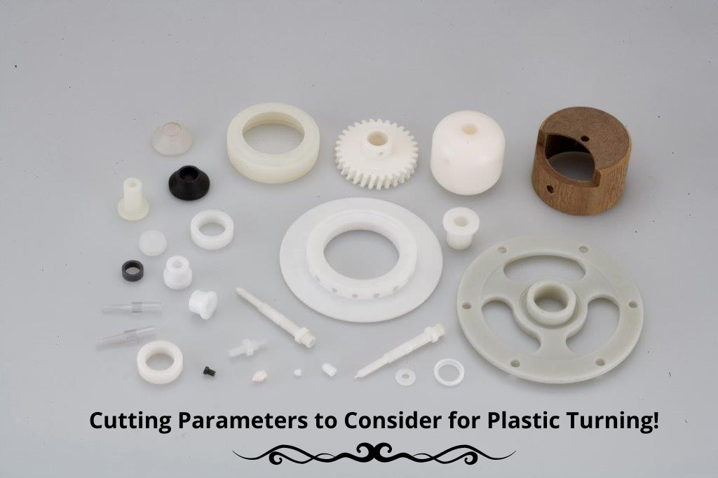 Plastic Turning